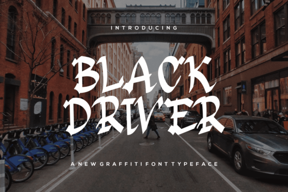 Black Driver: A Display Font with Urban Soul
