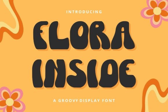 Flora Inside: A Retro Groovy Display Font for Handmade Brands