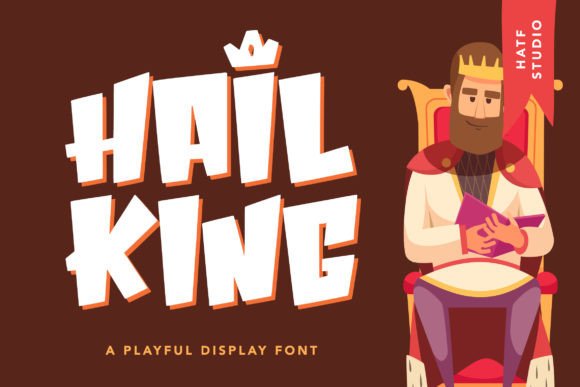 Hail King: A Playful Display Font for Real Branding Work