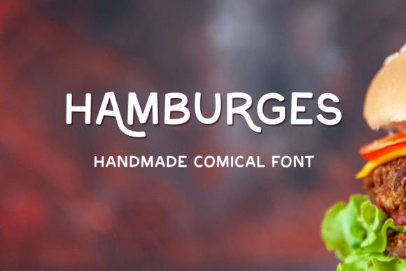 Hamburges: A Bold, Unapologetic Display Font