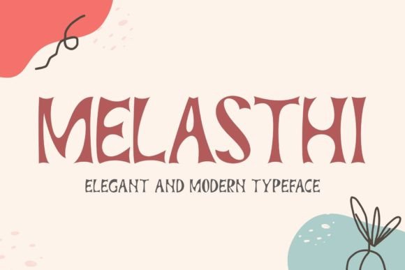 Melasthi: A Modern Display Font That Elevates Real Branding Work