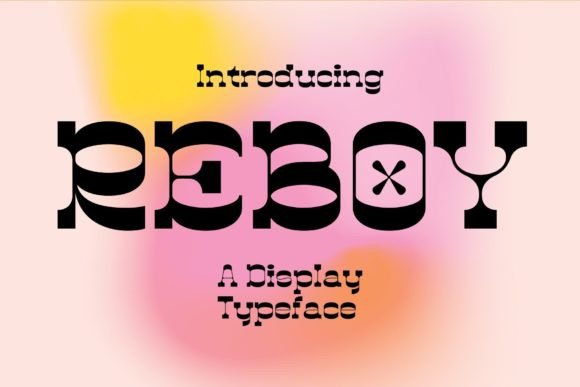 Reboy: A Bold, Warm Display Font That Earns Its Space