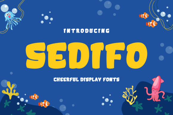 Sedifo: A Cheerful Display Font for Digital Branding
