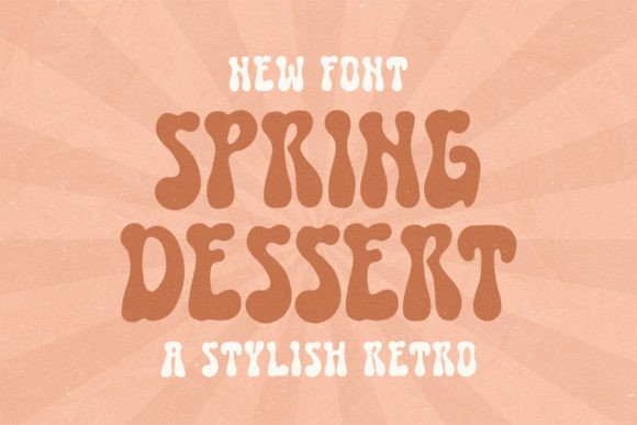 Spring Dessert: A Retro Display Font That Stops Scrollers