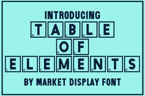 Table of Elements: A Display Font for Editorial Impact